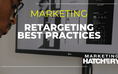 Mastering Retargeting with Marketing Hatchery