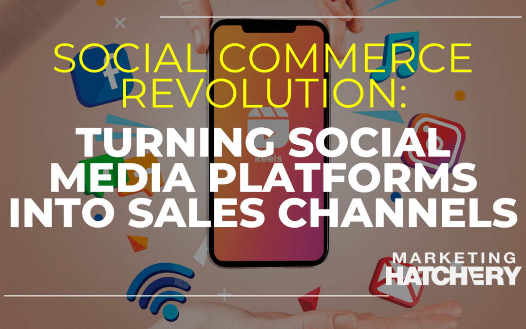 Social Commerce Revolution: Elevating Your Business