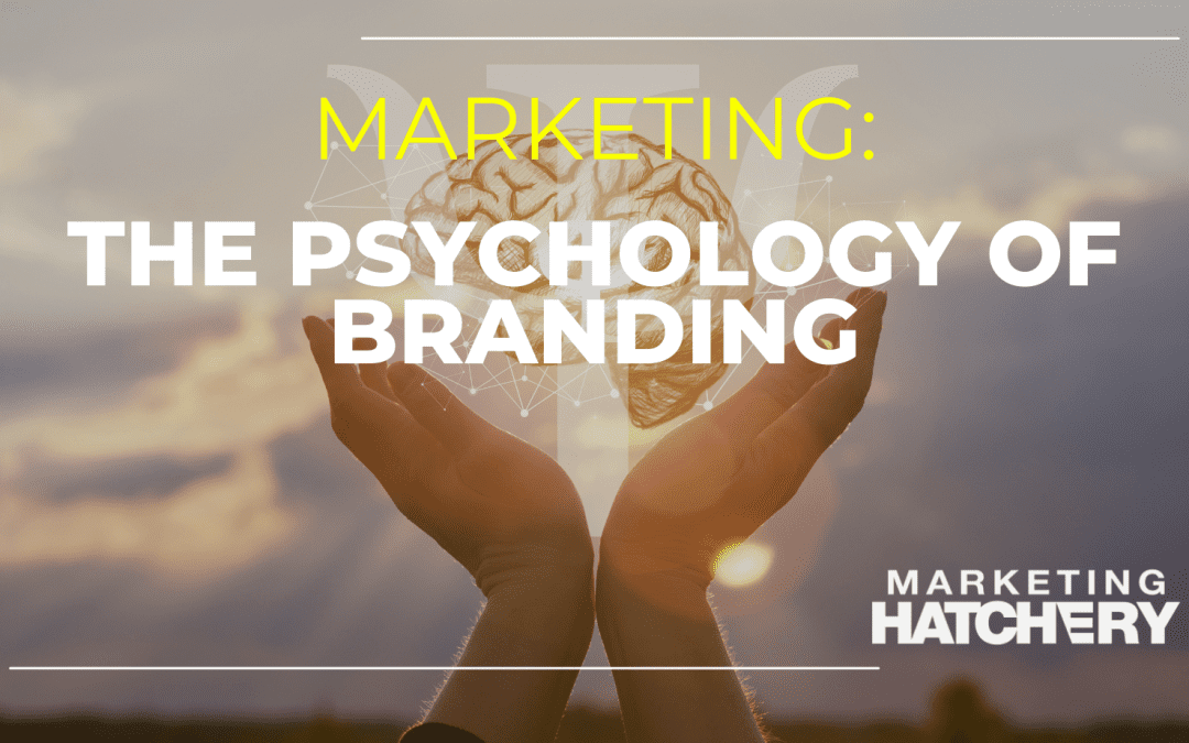 the psychology of branding