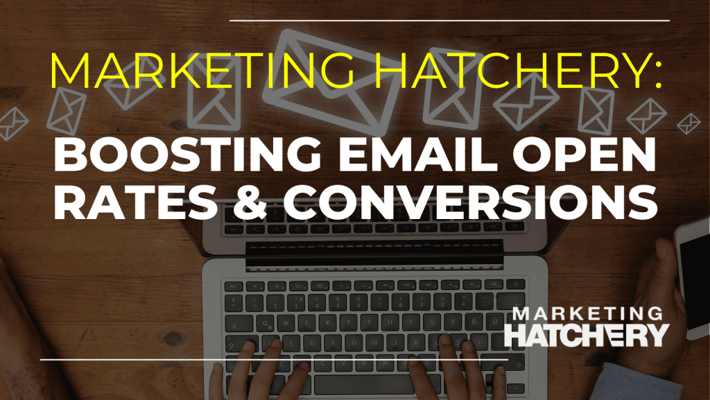 Boosting email Open Rates and Conversions