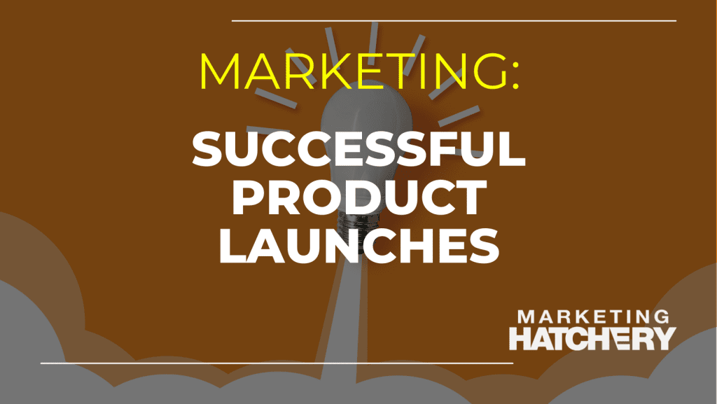 Successful Product Launches