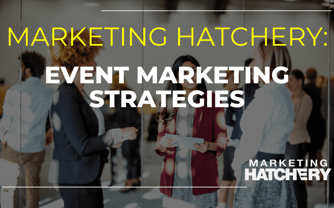 Event Marketing: Strategies for Success in a Digital World