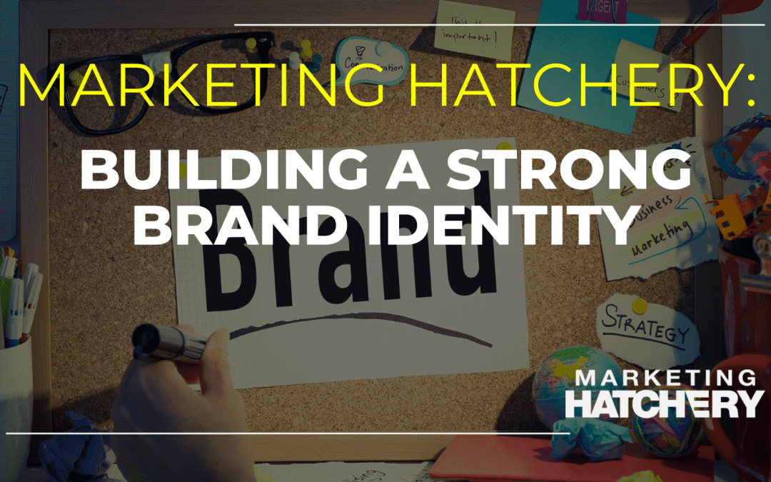 Building a Strong Brand Identity_ Key Elements and Strategies