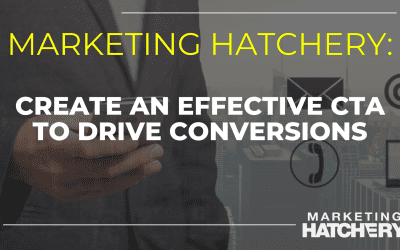 How to Create an Effective Call-to-Action to Drive Conversions