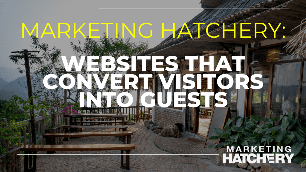 Websites that Convert Visitors into Guests